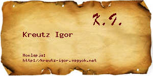 Kreutz Igor névjegykártya